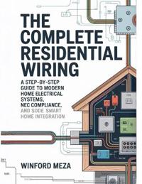 The Complete Residential Wiring