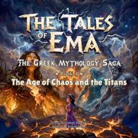 The Age of Chaos and the Titans