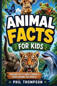 Animal Facts for Kids