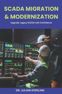 SCADA Migration & Modernization