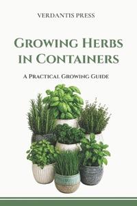 Growing Herbs in Containers