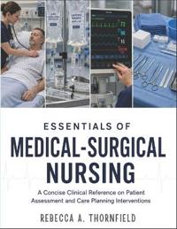 Essentials Of Medical-Surgical Nursing