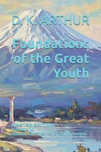 Foundations of the Great Youth