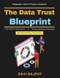 The Data Trust Blueprint