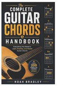 The Complete Guitar Chords Handbook