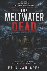 The Meltwater Dead