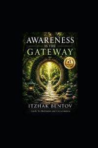 Awareness is The Gateway