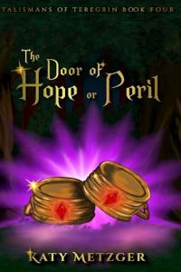 The Door of Hope or Peril