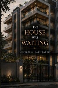 The House Was Waiting
