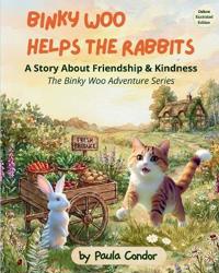 Binky Woo Helps the Rabbits