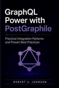 GraphQL Power with PostGraphile