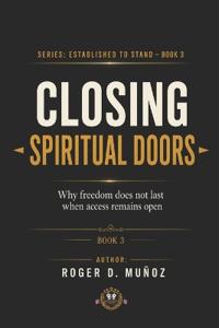 Closing Spiritual Doors