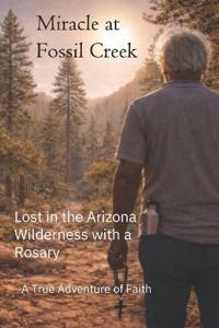 Miracle at Fossil Creek