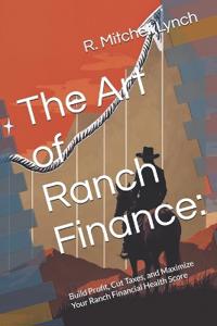The Art of Ranch Finance