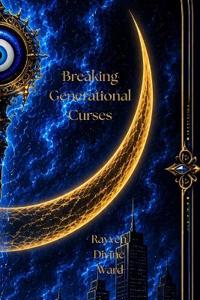 Breaking Generational Curses