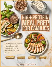 High-Protein Meal Prep For Families