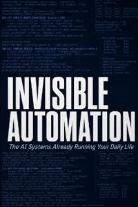Invisible Automation