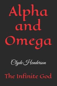 Alpha and Omega