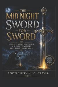 The Mid Night Sword for Sword