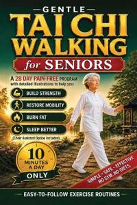 Gentle Tai Chi Walking for Seniors