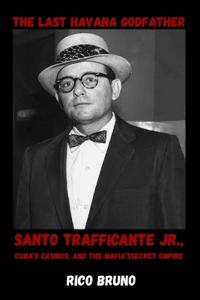 The Last Havana Godfather