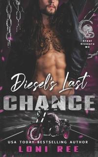Diesel's Last Chance