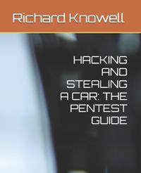 Hacking and Stealing a Car