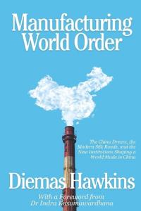 Manufacturing World Order