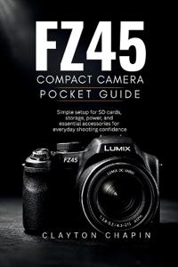 FZ45 Compact Camera Pocket Guide
