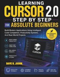 Learning Cursor 2.0 Step by Step for Absolute Beginners