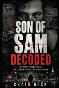 Son Of Sam Decoded