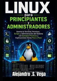 Linux para Principiantes y Administradores