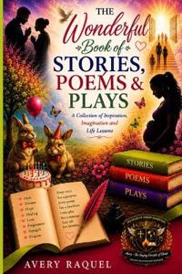 The Wonderful Book of Stories, Poems & Plays