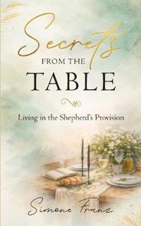 Secrets from the Table