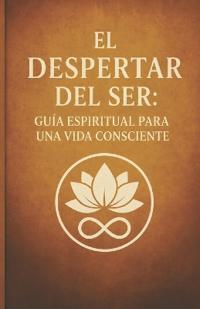 El Despertar del Ser
