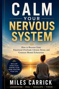 Calm Your Nervous System