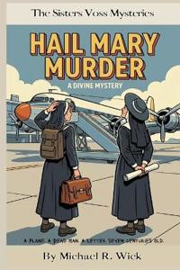 Hail Mary Murder