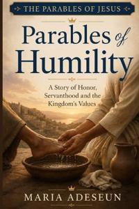 Parables Of Humility