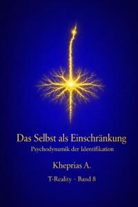 Das Selbst als Zwang