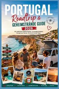Portugal Roadtrip & Geheimstrände Guide 2026