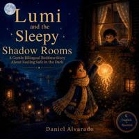 Lumi and the Sleepy Shadow Rooms