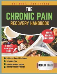 The Chronic Pain Recovery Handbook
