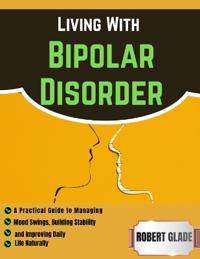 Living With Bipolar Disorder