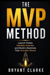 The MVP Method