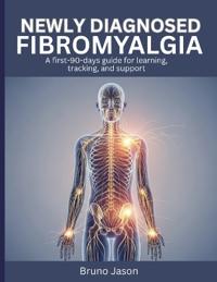 Newly Diagnosed Fibromyalgia
