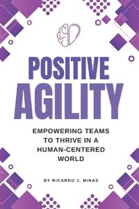 Positive Agility