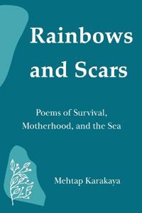 Rainbows and Scars