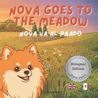 Nova Goes To The Meadow