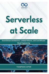 Serverless at Scale