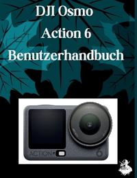 DJI Osmo Action 6 Benutzerhandbuch